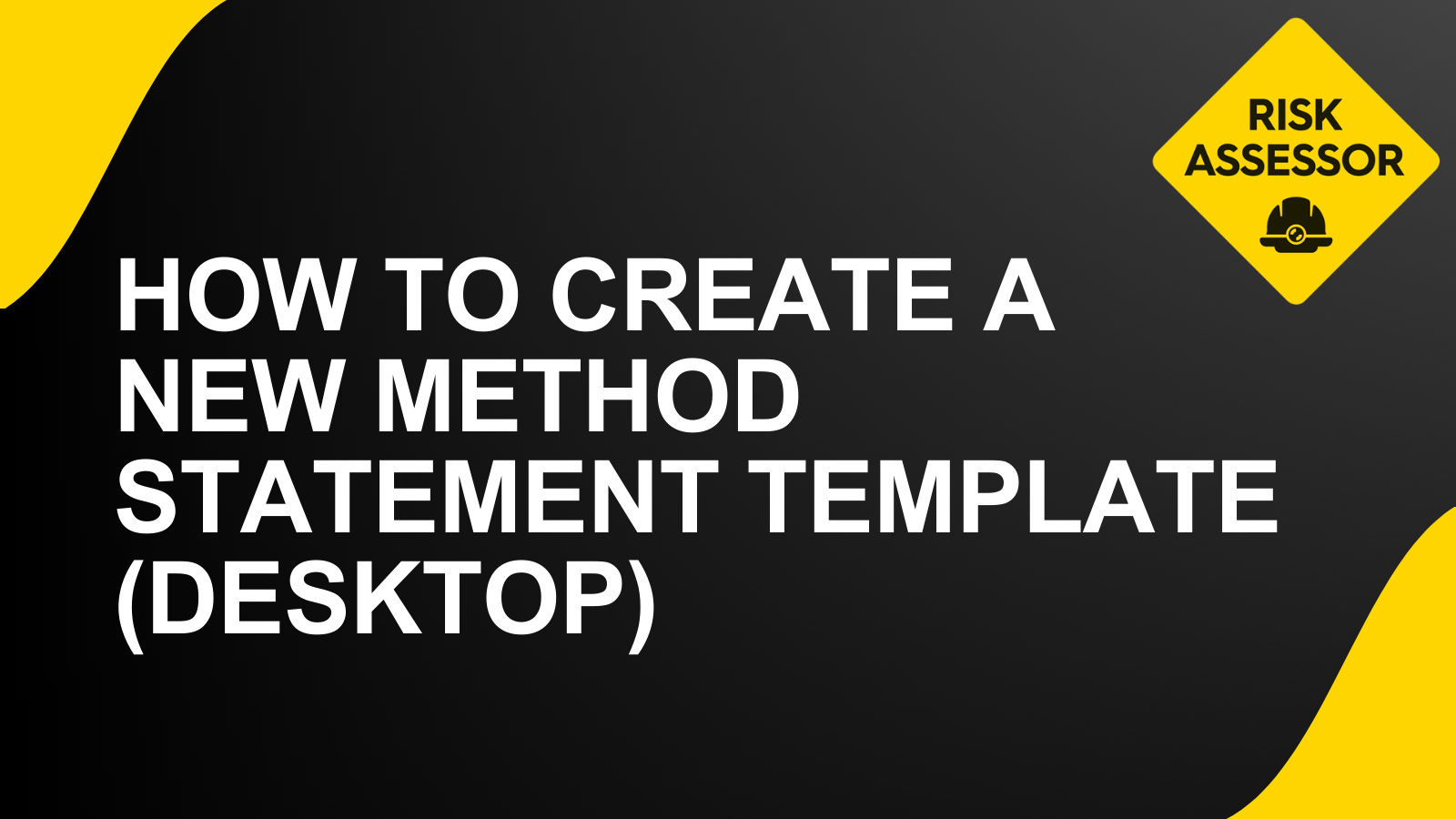 How to create a new Method Statement template (desktop)