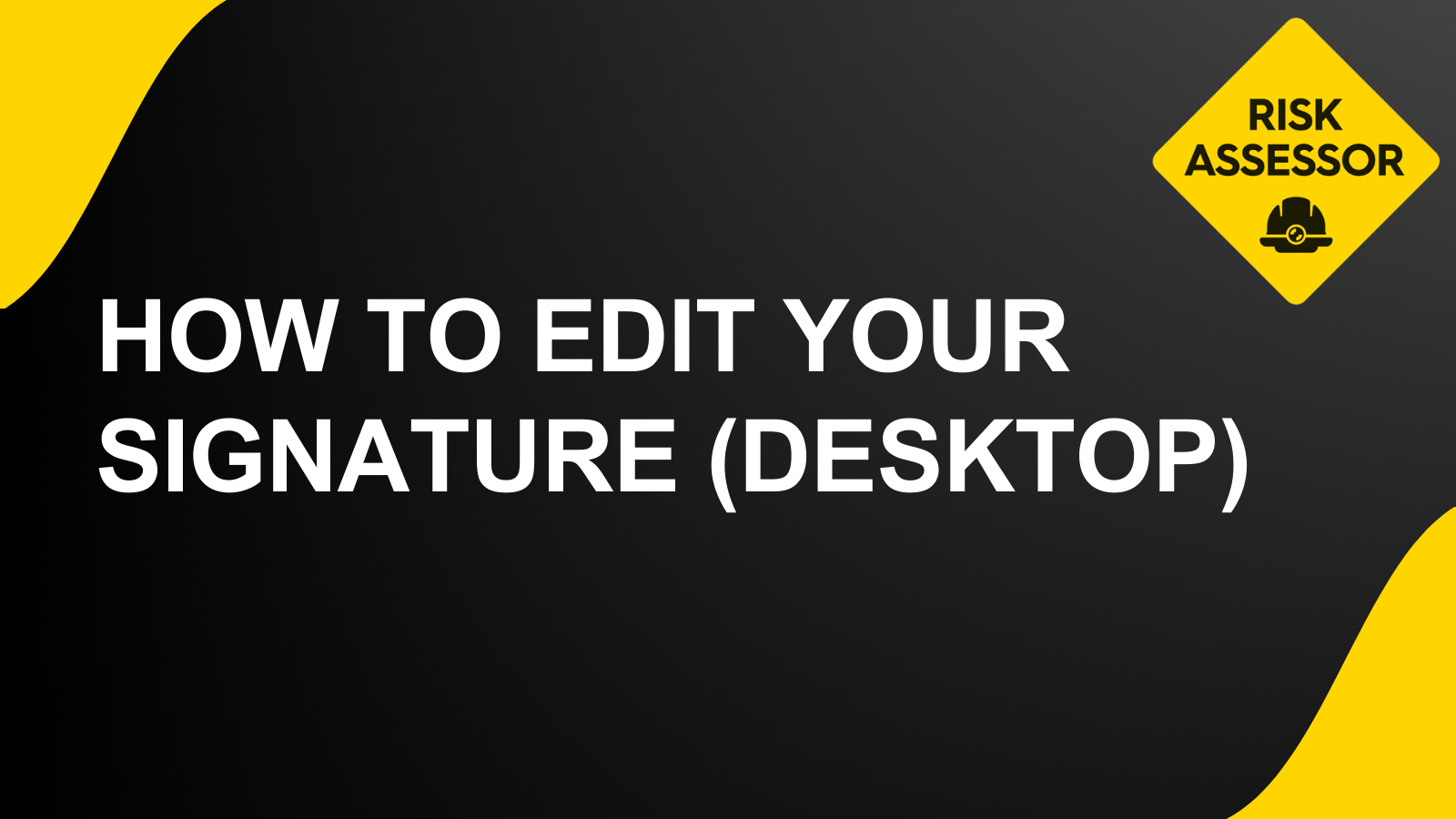 How to edit your signature (desktop)